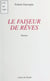 Le Faiseur de rêves