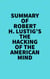 Summary of Robert H. Lustig's The Hacking Of The American Mind