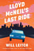 Lloyd McNeil’s Last Ride - A Novel