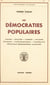 Les démocraties populaires - Albanie, Bulgarie, Hongrie, Pologne, Roumanie, Tchécoslovaquie, Yougoslavie, République démocratique allemande