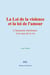 La Loi de la violence et la loi de l'amour - L’humanité chrétienne et le sens de la vie