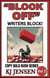 "Block Off" Writers Block! How to Kill Writers Block Forever! - Copy Gold Rush Series, #2