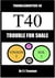 Trouble for Snale (Troubleshooters 40)