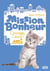 Mission bonheur - tome 5 Courage, Laura !