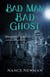 Bad Man, Bad Ghost - Whispers, #2