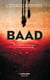 Baad - Une enquête de Nicole Laguna et du qomaandaan Kandar