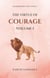The Virtue of Courage: Volume I - Handbooks for Stoics, #2