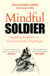 Mindful Soldier - Building resilience to overcome life's challenges