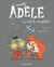BD Mortelle Adèle, Tome 11 - Ça sent la croquette !