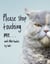 Please Stop Touching Me ... and Other Haikus by Cats
