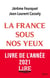 La France sous nos yeux. - Economie, paysages, nouveaux modes de vie.