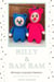 Billy & Bam Bam - Written Crochet Patterns