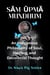 Sam-Upma Mundhum: An Indigenous Philosophy of Soul, Healing, and Decolonizing Thought