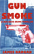 Gun Smoke - A Neo-Noir Crime Thriller