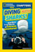 National Geographic Kids Chapters: Diving With Sharks! - And More True Stories of Extreme Adventures!