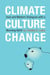 Climate, Culture, Change - Inuit and Western Dialogues with a Warming North