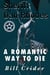 A Romantic Way to Die - Sheriff Dan Rhodes, #11