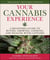 Your Cannabis Experience - A Beginner's Guide to Buying, Growing, Cooking, and Healing with Cannabis