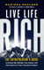 Live Life Rich - The Entrepreneur's Guide to Dream Big, Multiply Your Money, and Take Control of Your Financial Freedom