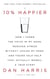 10% Happier - How I Tamed the Voice in My Head, Reduced Stress Without Losing My Edge, and Found Self-Help That Actually Works - A True Story
