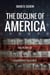 The Decline of America: 100 Years of Leadership Failures