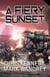 A Fiery Sunset - The Omega War, #1