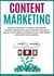 Content Marketing: Proven Strategies to Attract an Engaged Audience Online with Great Content and Social Media to Win More Customers, Build your Brand and Boost your Business - Marketing and Branding, #3