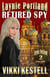Laynie Portland, Retired Spy - Laynie Portland, #2