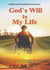 God's Will in My Life