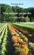 Une saison au jardin - Chronique agricole