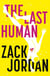 The Last Human - A riveting young adult space opera