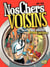 Nos Chers Voisins - Tome 2 - Des Voisins presque parfaits