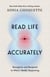 Read Life Accurately - Recognize and Respond to Whats Really Happening