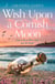 Wish Upon a Cornish Moon