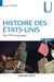 Histoire des Etats-Unis - 3e éd. - de 1776 à nos jours