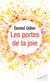 Les portes de la joie