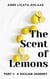 The Scent of Lemons, Part One: A Sicilian Journey - The Scent of Lemons, #1