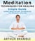 Meditation Techniques For Healing :  Simple Guide : Using Meditation Techniques To Trigger Healing