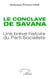 Le conclave de Savana - Une brève histoire du Parti Socialiste