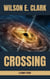 Crossing (A Short Story) - The Middle of Midnight