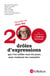 200 drôles d'expression que l'on utilise tous lesjours sans vraiment les connaître Epub - ePub 2