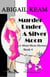 Murder Under A Silver Moon - A Mona Moon Mystery, #4