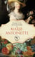Marie-Antoinette - Une biographie gastronomique