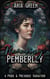 Rescuing Pemberley: A Pride and Prejudice Variation