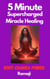 5 Minute Supercharged Miracle Healing Root Chakra Power