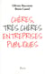 Chères, très chères entreprises publiques