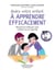 Le cabinet des émotions : Aidez votre enfant à apprendre efficacement - Exercices et outils pour avoir confiance en ses capacités