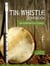 Tin Whistle Songbook - 48 german Folk songs