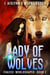 Lady Of Wolves - Evalyce Worldshaper, #2