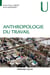 Anthropologie du travail